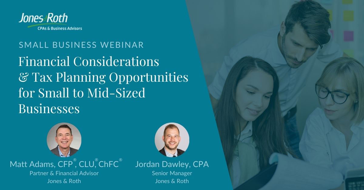 Image and text with information about 'Financial Considerations & Tax Planning Opportunities for Small to Mid-Sized Businesses' webinar
